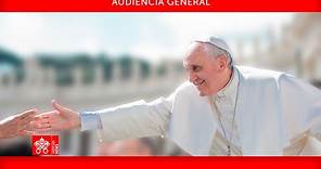 Audiencia General 24 de mayo de 2023 Papa Francisco