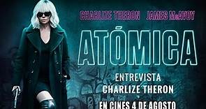 ATÓMICA - Entrevista - Charlize Theron - Ya en cines