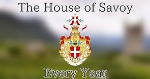 History of the House of Savoy: Every Year