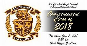El Camino High School, Oceanside, Class of 2018 Graduation