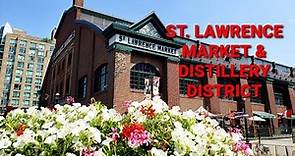 What to do in Toronto - St. Lawrence Market & Distillery District