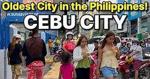 DOWNTOWN CEBU CITY - Walking Tour | OLDEST CITY in the PHILIPPINES!