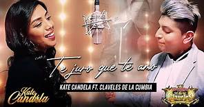 Kate Candela Feat Claveles De La Cumbia – “Te Juro Que Te Amo” (Versión Salsa) | Video Lyric