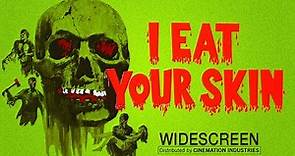 I Eat Your Skin - Full Movie - B&W - Horror/Suspense - Voodoo - Zombies (1964-70)