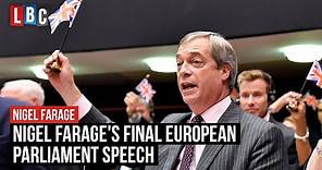 Nigel Farage's dramatic final speech at the European Parliament ahead of the Brexit vote | LBC