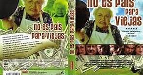 No es pais para viejas 2004 Película Completa En Español