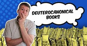 Understanding the Deuterocanonical Books