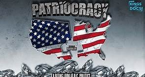 Patriocracy | Full Documentary