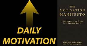 THE MOTIVATION MANIFESTO by Brendon Burchard | Core Message