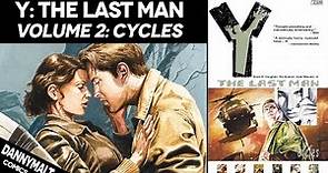 Y: The Last Man - Volume 2 - Cycles (2003) - Comic Story & Review