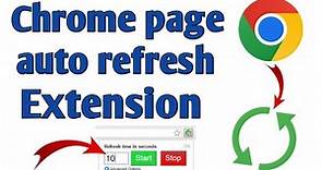 Easy auto refresh chrome extension | How to install auto refresh in chrome