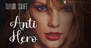Taylor Swift 🎵 ANTI-HERO (Traduzione INGLESE//ITALIANO)