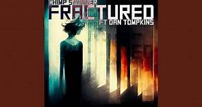 Fractured (feat. Daniel Tompkins)