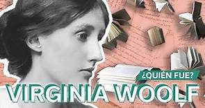 Quién fue Virginia Woolf 🖋 | La escritora de la vida interior femenina