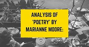 Analysis of "Poetry" by Marianne Moore