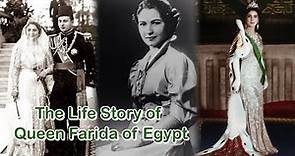 The Life Story of Queen Farida of Egypt