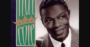 "The Very Thought of You" Nat King Cole