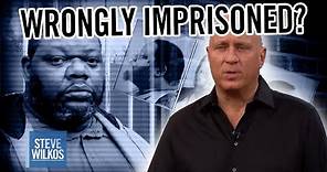 Guilty or Wrongly Imprisoned? | Steve Wilkos