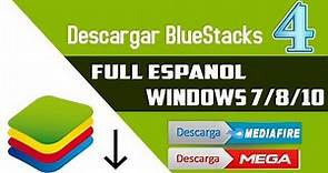 Descargar e instalar BlueStacks 4 Full Español – Windows 10/8/7
