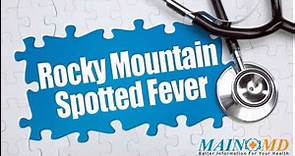 Rocky Mountain Spotted Fever ¦ Treatment and Symptoms
