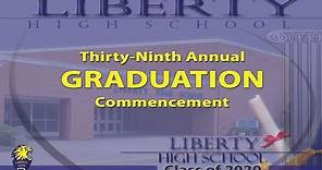 Liberty High School 2020 Graduation