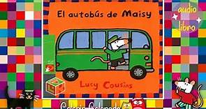 El autobus de Maisy, audio cuento infantil, SEP, aprende en casa...