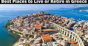 12 Best Places to Live or Retire in Greece Comfortably