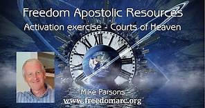 Activation with Mike Parsons - Courts of Heaven
