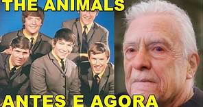 THE ANIMALS ANTES E AGORA