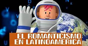 EL ROMANTICISMO LATINOAMERICANO (Incluye taller)