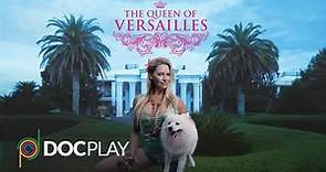 The Queen Of Versailles | Official Trailer | DocPlay