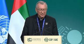 2023.02.12 Cardinal Secretary of State Pietro Parolin delivers Pope Francis’ speech at the COP28