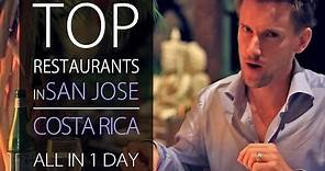 Best Restaurants in San José, Costa Rica: ALL IN 1 DAY!