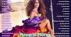 Rosario Flores ~ Top 30 Exitos Lo Mejor 2021 || Las Mejores Canciones De Rosario Flores