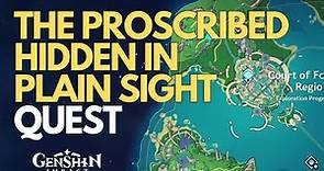 The Proscribed Hidden in Plain Sight Genshin Impact