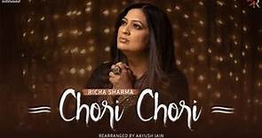 Chori Chori | Richa Sharma | Aayush Jain | Reshma