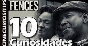 10 Curiosidades de "Fences" | Video# 30 | Curiosidades del Cine