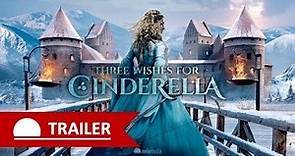 Three Wishes For Cinderella | Trailer