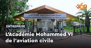 Académie Internationale Mohammed VI de l’Aviation Civile, l’excellence au service de l’aéronautique