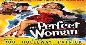 The Perfect Woman (1949)-Patricia Roc, Stanley Holloway Nigel Patrick