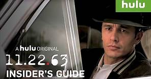 An Insider's Guide to 11.22.63 — Part 1 • 11.22.63 on Hulu