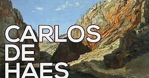 Carlos de Haes: A collection of 126 paintings (HD)