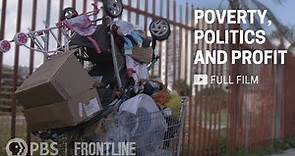 Poverty, Politics and Profit (full documentary) | FRONTLINE