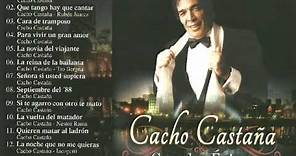 Cacho Castaña - Grandes Exitos │ Cd Completo Enganchado