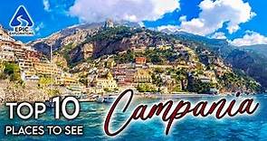Campania, Italy: Top 10 Places and Things to See | 4K Travel Guide