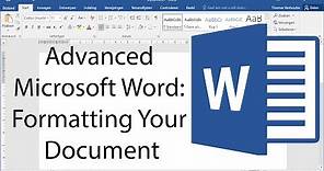 Advanced Microsoft Word - Formatting Your Document