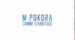 M. Pokora - Comme d'habitude (Lien vers le clip Officiel)