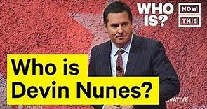 Who Is Devin Nunes? Narrated by Gina Brillon | NowThis