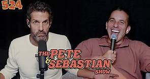 The Pete & Sebastian Show - EP 524 (FULL EPISODE)