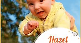 Hazel Name Meaning, Origin, History, And Popularity